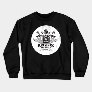 Breakin the Rules Crewneck Sweatshirt